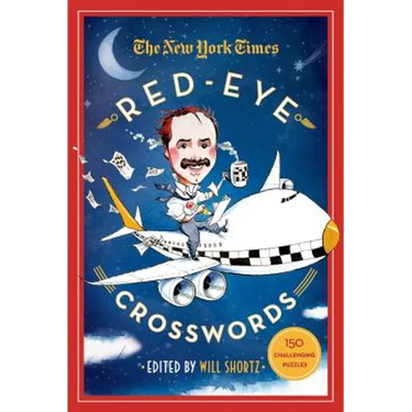 The New York Times Red-Eye Crosswords: 150 Challenging Puzzles