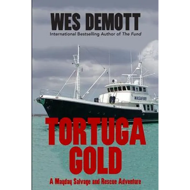Tortuga Gold: A Mayday Salvage and Rescue Adventure