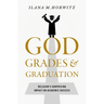 God, Grades, and Graduation: Religion's Surprising Impact on Academic Success