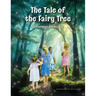 The Tale of the Fairy Tree