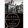 Hidden History of the Finger Lakes