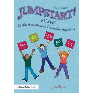 Jumpstart! Maths: Maths Activities and Games for Ages 5-14