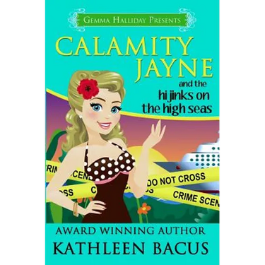 Calamity Jayne and the Hijinks on the High Seas