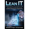 Lean It - Principles to Practice: Toyota Way to Create Value for the Customer & Wealth for It Organization
