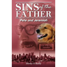 Sins of the Father: Pete and Jeremiah