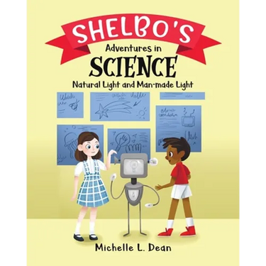 Shelbo's Adventures in Science: Natural Light and Man-made Light