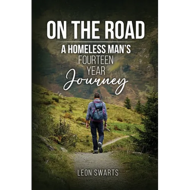 On the Road: A Homeless Man's Fourteen Year Journey