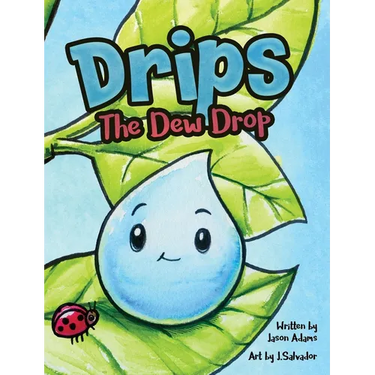 Drips the Dew Drop