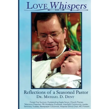 Love Whispers: Reflections of a Seasoned Pastor