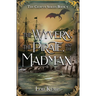 The Wyvern, the Pirate, and the Madman