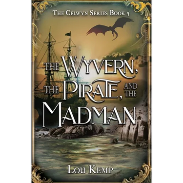The Wyvern, the Pirate, and the Madman