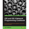 IOS and OS X Network Programming Cookbook