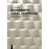 Quadratic Ideal Numbers: A Computational Method for Binary Quadratic Forms