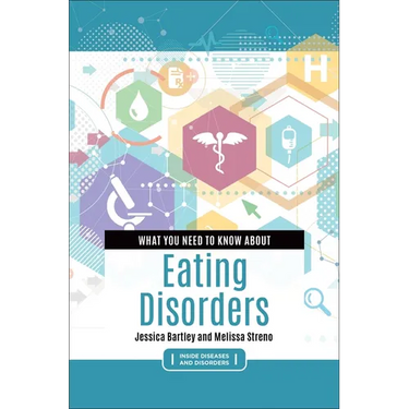 What You Need to Know about Eating Disorders