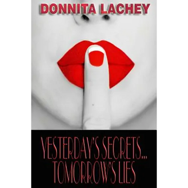 Yesterday's Secrets...Tomorrow's Lies