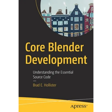 Core Blender Development: Understanding the Essential Source Code