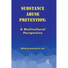 Substance Abuse Prevention: A Multicultural Perspective