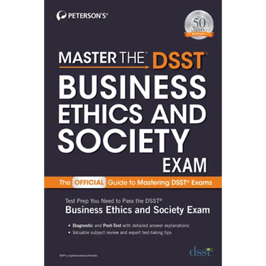 Master the Dsst Business Ethics & Society Exam