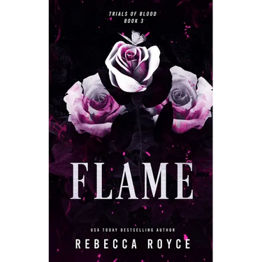 Flame: Trials of Blood Book 3
