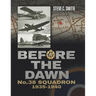 Before the Dawn: No. 38 Squadron 1935 - 1940