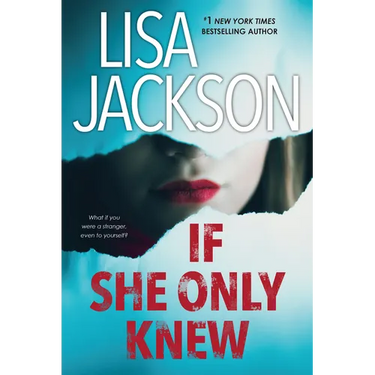 If She Only Knew: A Riveting Novel of Suspense