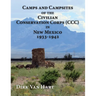 Camps and Campsites of the Civilian Conservation Corps (CCC) in New Mexico 1933-1942