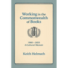 Working in the Commonwealth of Books: 1960-2025 A Cultural Memoir