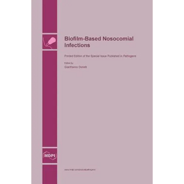 Biofilm-Based Nosocomial Infections