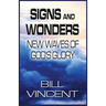 Signs and Wonders: New Waves of God's Glory