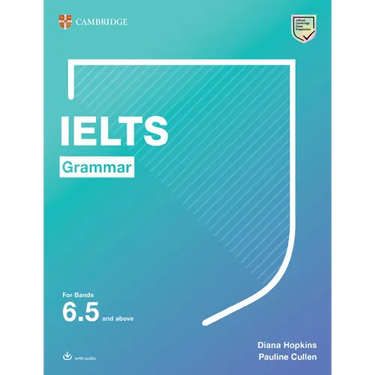 Ielts Grammar for Bands 6.5 and Above with Answers and Downloadable Audio