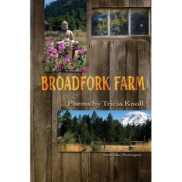 Broadfork Farm: Trout Lake, Washington