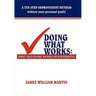 Doing What Works: What Successful People Do Differently