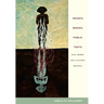 Private Bodies, Public Texts: Race, Gender, and a Cultural Bioethics