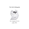 The Mo B. Dickapedia: Life, Language, & Lyrics