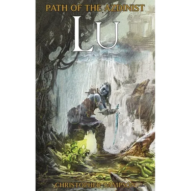 Path Of The Azdinist: Lu