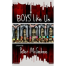 Boys Like Us