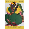 Stories of the True