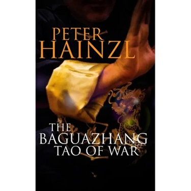 The Baguazhang Tao of War