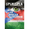 Splm/Spla: Inside an African Revolution