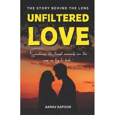 Unfiltered Love: The Story Behind the Lens: Sometimes, the truest moments are the ones we try to hide.