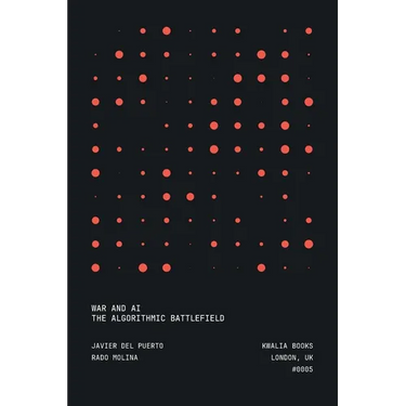 War and AI: The Algorithmic Battlefield