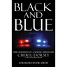 Black and Blue: The Creation Of A Social Advocate