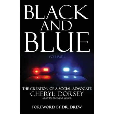 Black and Blue: The Creation Of A Social Advocate