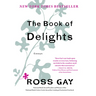 The Book of Delights: Essays
