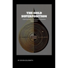 The Golden Super Position: Exploring Reality Consciousness & Quantum Superposition: Reality Bending