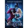 Escaping Wonderland