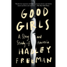 Good Girls: A Story and Study of Anorexia