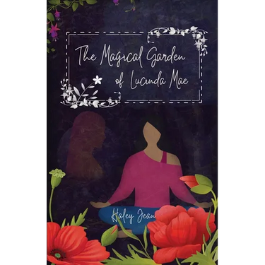 The Magical Garden of Lucinda Mae