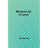 Measure for a Loner