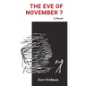 The Eve of November 7